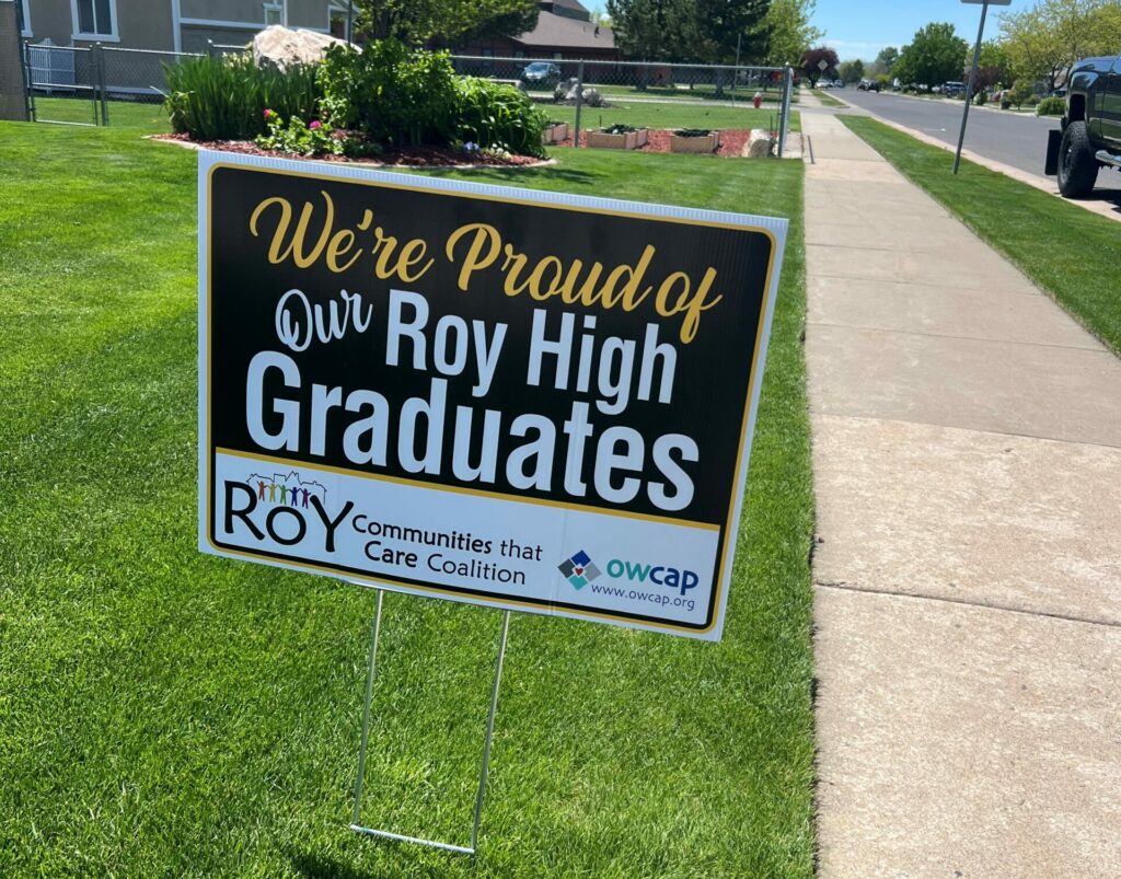 yard sign pic - Roy Communities That Care Coalition
